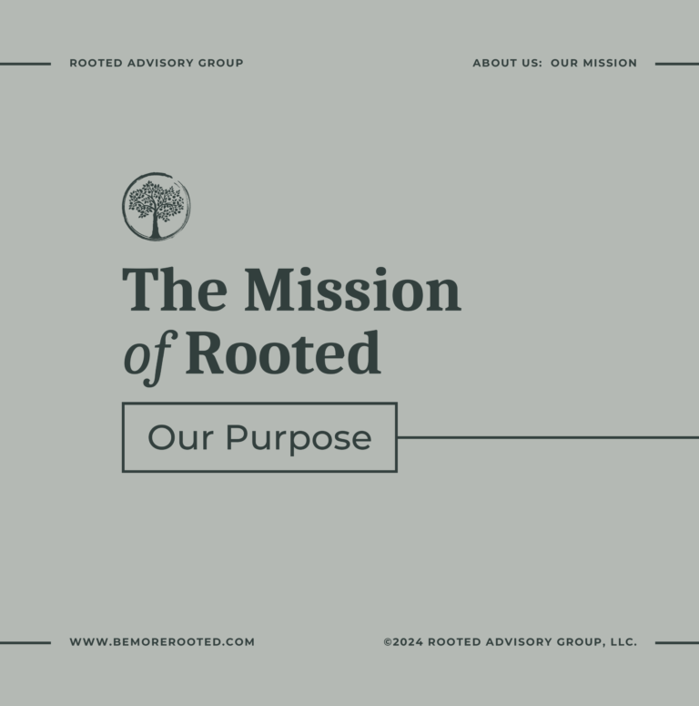 The Mission of Rooted: Our Purpose (cover)