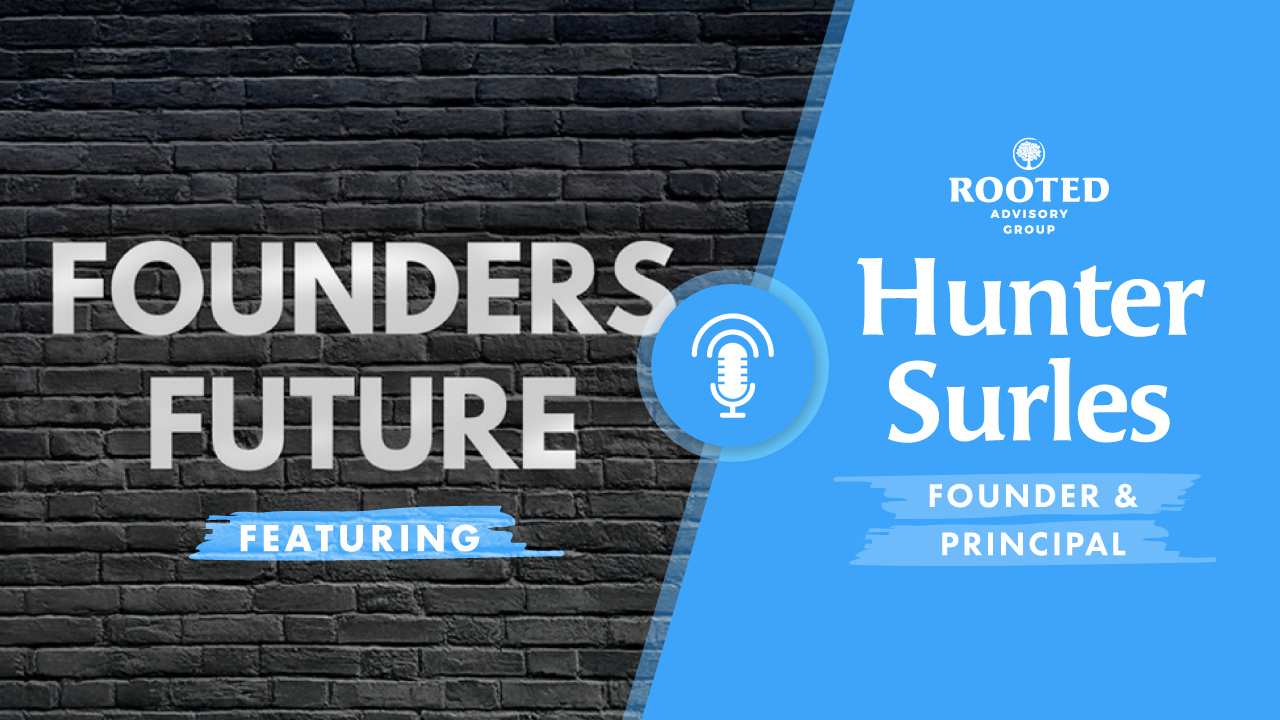 Founders Future Podcast Interview with Hunter Surles